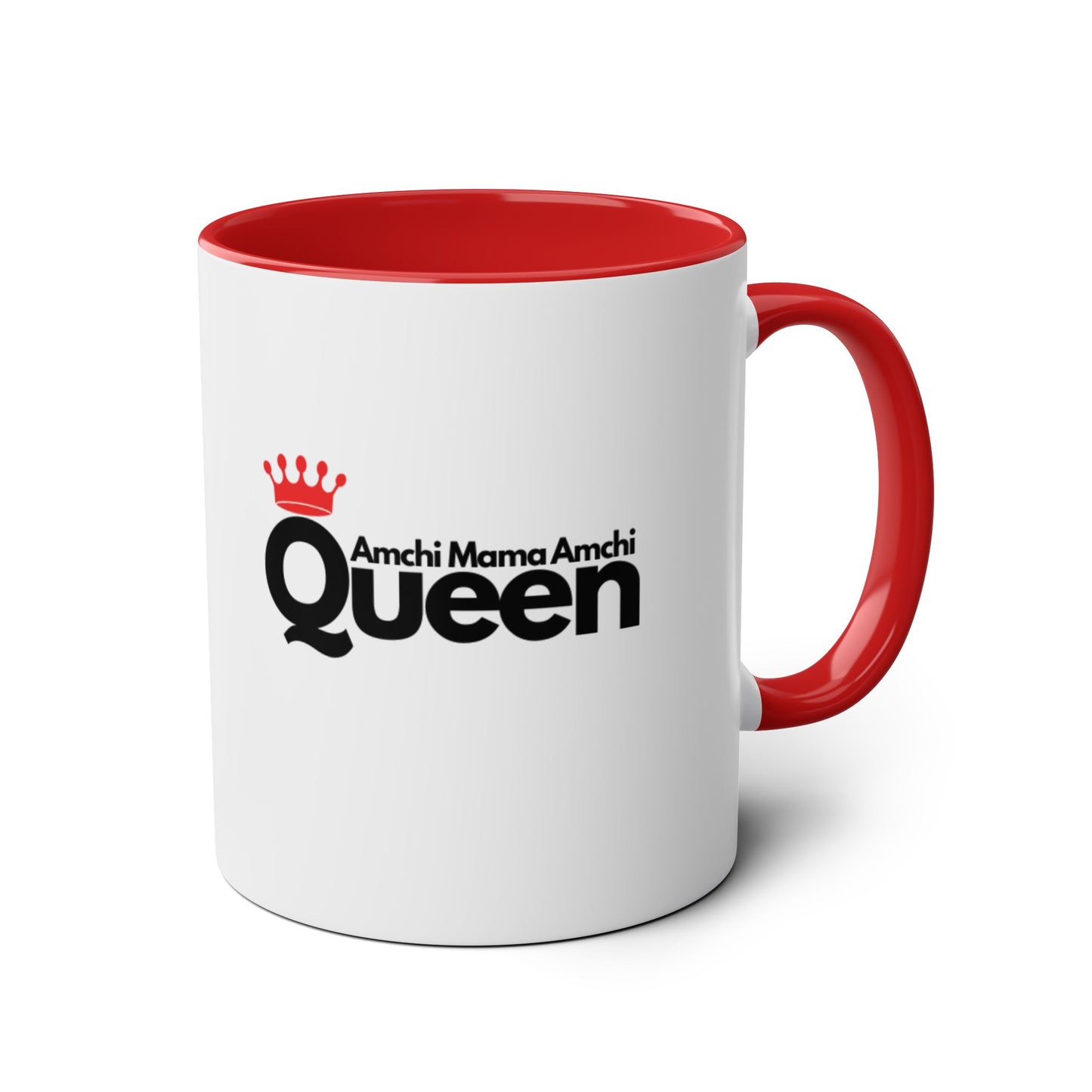 "Amchi Mama Amchi Queen" - Two-Tone Coffee Mug 11oz Ceramic Coffee Cup for Mother's Day and Everyday Use