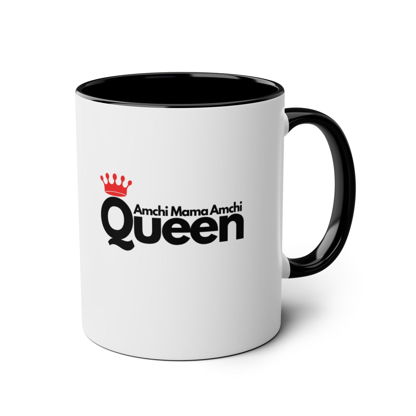 "Amchi Mama Amchi Queen" - Two-Tone Coffee Mug 11oz Ceramic Coffee Cup for Mother's Day and Everyday Use