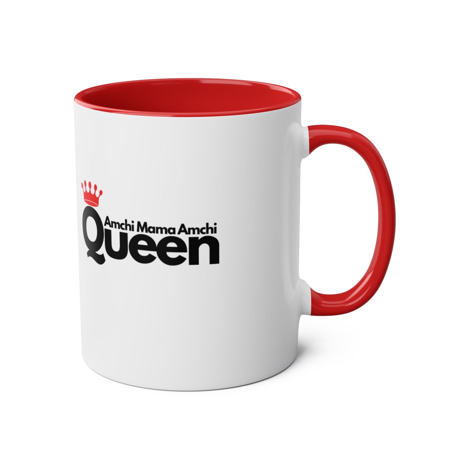 "Amchi Mama Amchi Queen" - Two-Tone Coffee Mug 11oz Ceramic Coffee Cup for Mother's Day and Everyday Use