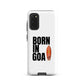 Born In Goa Tough case for Samsung®